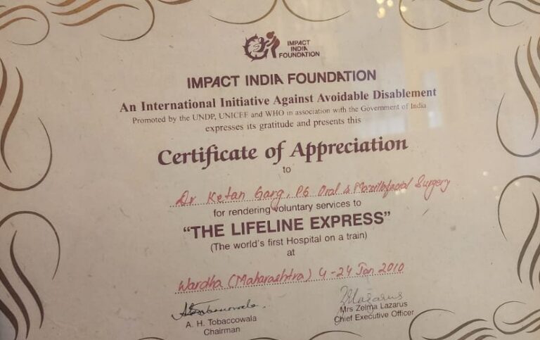 A "Certificate of Appreciation" from the Impact India Foundation, recognizing Dr. Ketan Garg for voluntary services to "The Lifeline Express" (world's first Hospital on a train) in Wardha, Maharashtra, from 9-24 Jan 2010.
